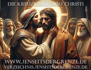 Judas führte die Wächter zu Jesus und identifizierte ihn mit einem Kuss.